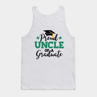 Proud Uncle of a graduate; uncle; grqaduate; graduation; graduating; senior; school; class of; class of 2024; senior 2024; graduating senior; student; family; proud; event; party; Tank Top